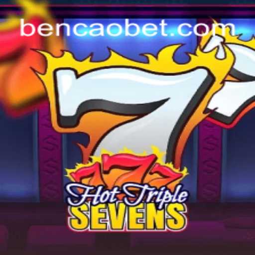 Descubra o Fascinante Mundo de HotTripleSevens com a Estratégia BENCAO KK